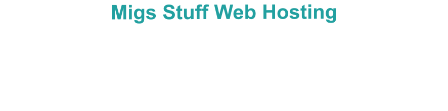 Migs Stuff Web Hosting